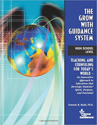 The Grow With Guidance System: High School Level
