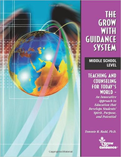 The Grow With Guidance System: Middle School Level